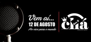 Cartaz de divulgação do podcast Chá dos 3 anunciando estreia em 12 de agosto ao vivo